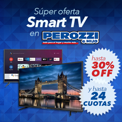Súper Oferta Smart TV en Perozzi